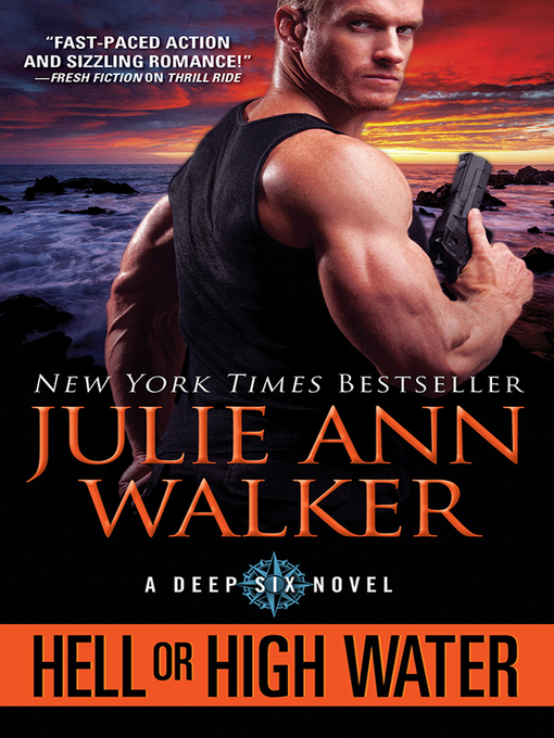 Title details for Hell or High Water by Julie Ann Walker - Wait list